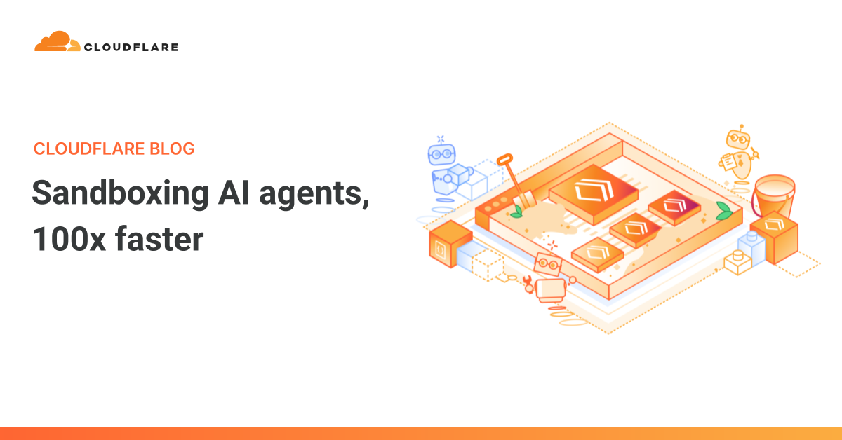 将 AI 智能体置于沙箱中，速度提升 100 倍