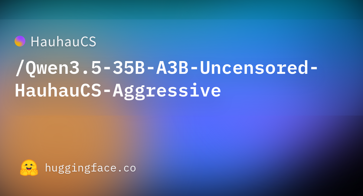 Qwen3.5-35B-A3B 无审查版
