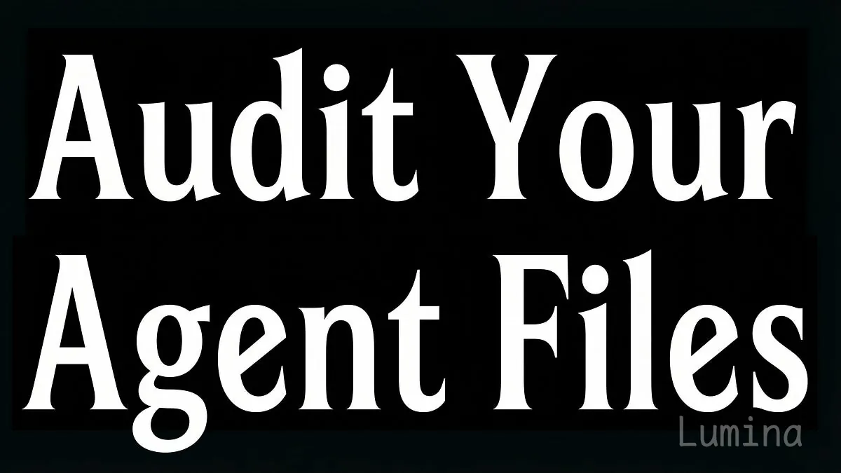 审计你的 Agent 文件
